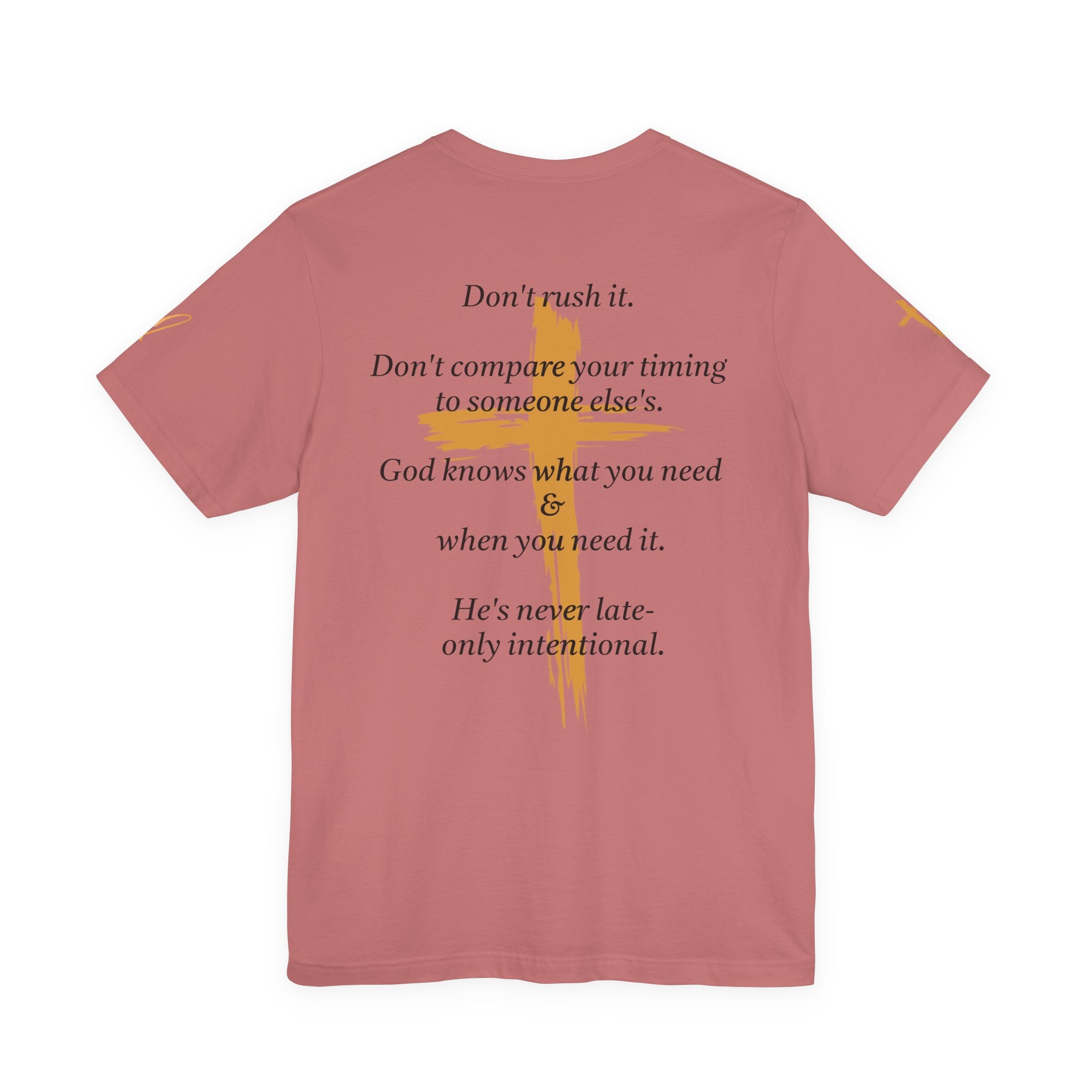 Christian Cross Tee – Inspirational Scripture Back Print ("Don't Rush It")