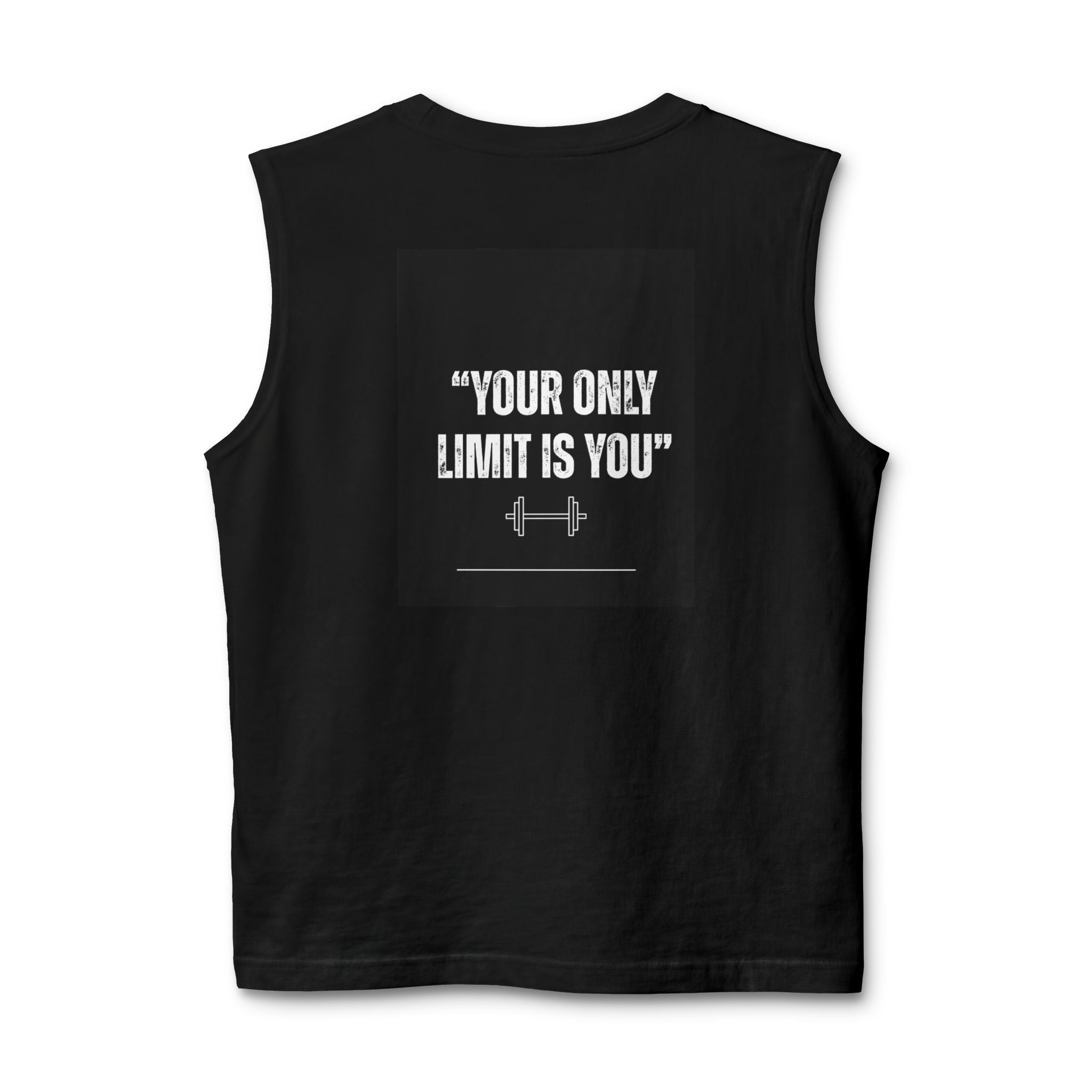 " Your only limit is you" Unisex Jersey Muscle Tank