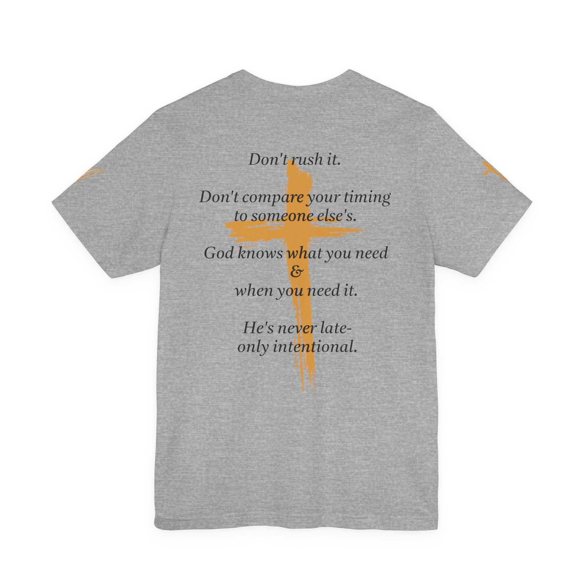 Christian Cross Tee – Inspirational Scripture Back Print ("Don't Rush It")