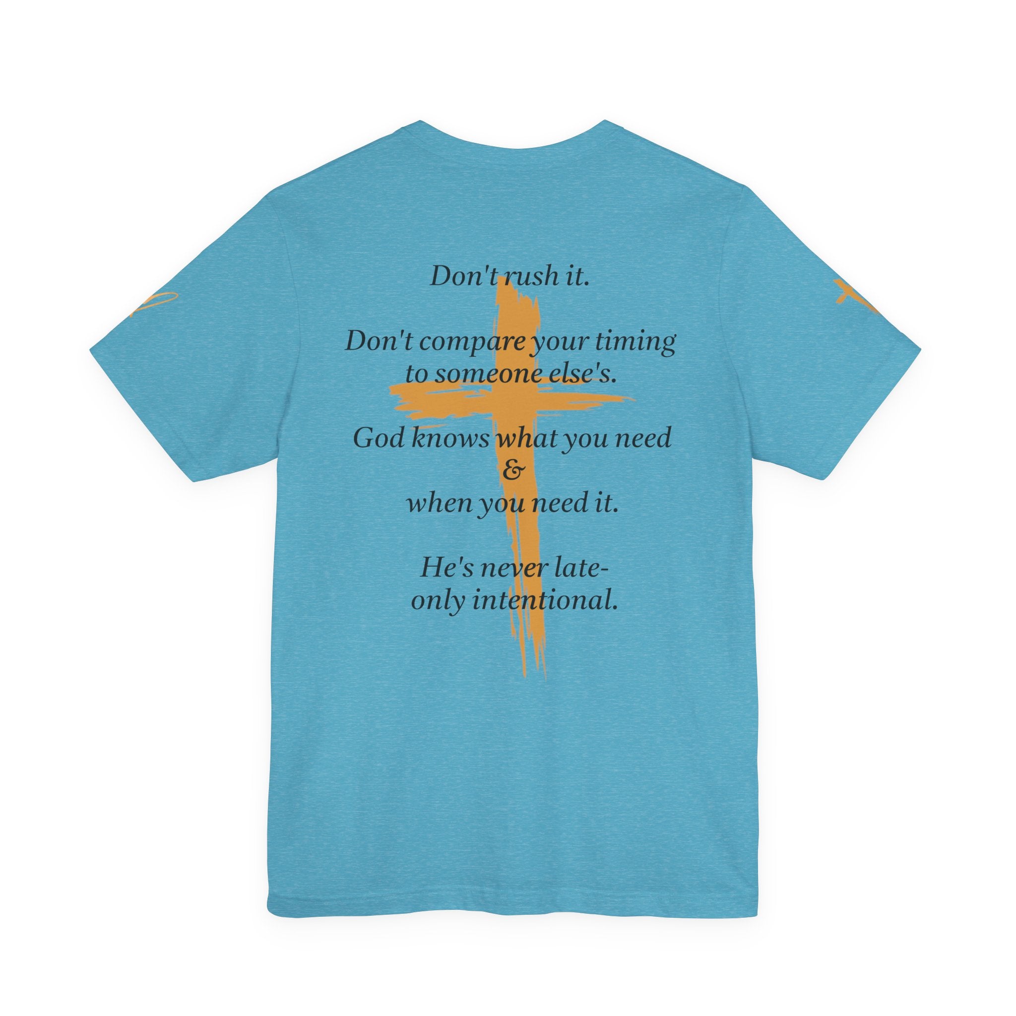 Christian Cross Tee – Inspirational Scripture Back Print ("Don't Rush It")