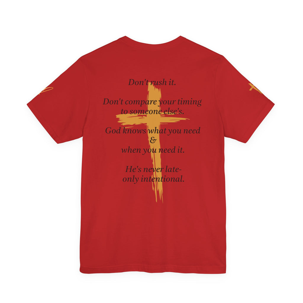 Christian Cross Tee – Inspirational Scripture Back Print ("Don't Rush It")