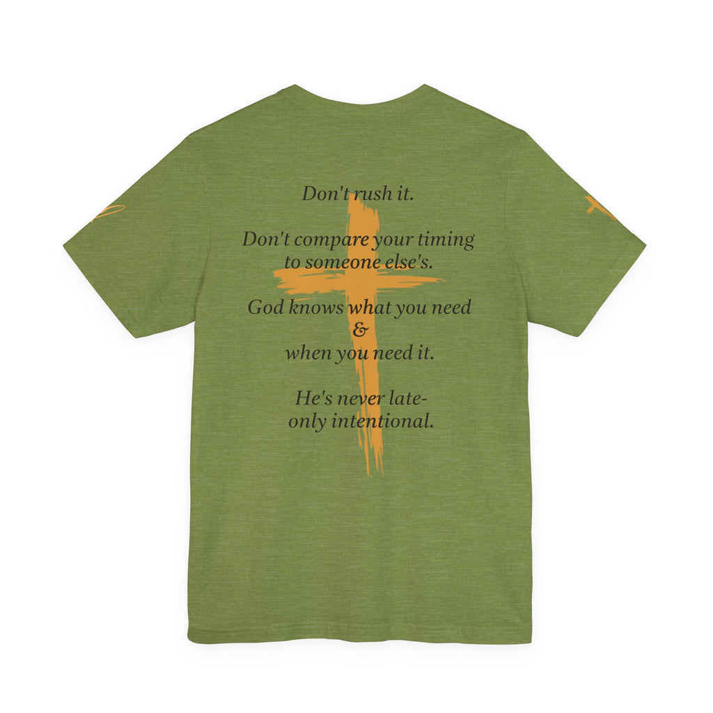 Christian Cross Tee – Inspirational Scripture Back Print ("Don't Rush It")